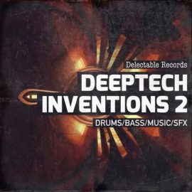 Delectable Records Deep Tech Inventions 02 [MULTiFORMAT] (Premium)