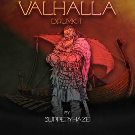Slipperyhaze Valhalla Drumkit [WAV] (Premium)