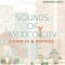 Soundtrack Loops Foley V6 Sounds Of Mexico City [WAV] (Premium)