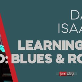 Truefire Dave Isaacs’ Learning to Lead: Blues & Rock [TUTORiAL] (Premium)