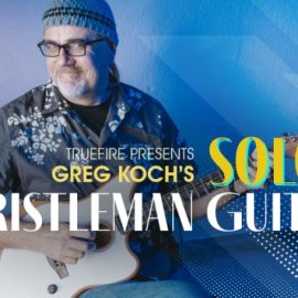 Truefire Greg Koch’s Solo Gristleman Guitar [TUTORiAL] (Premium)
