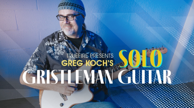 Truefire Greg Koch's Solo Gristleman Guitar [TUTORiAL]