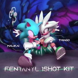 malikaix8 & thiagogocrazy Fentanyl oneshot kit [WAV] (Premium)