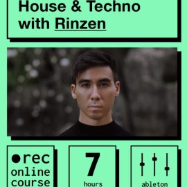 IO Music Academy House and Techno with Rinzen [TUTORiAL] (Premium)