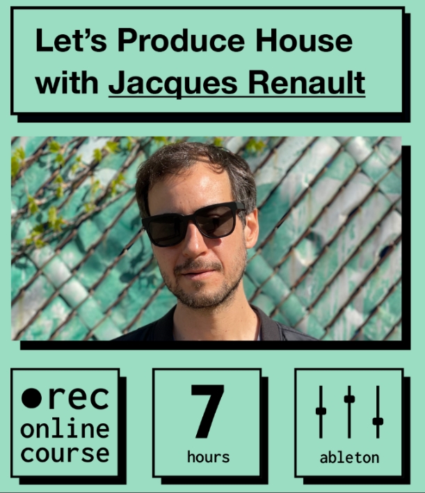 IO Music Academy Lets Produce House with Jacques Renault [TUTORiAL]