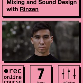 IO Music Academy Mixing and Sound Design with Rinzen [TUTORiAL] (Premium)