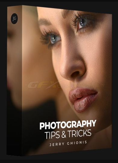 JERRY GHIONIS PHOTOGRAPHY – PHOTOGRAPHY TIPS & TRICKS