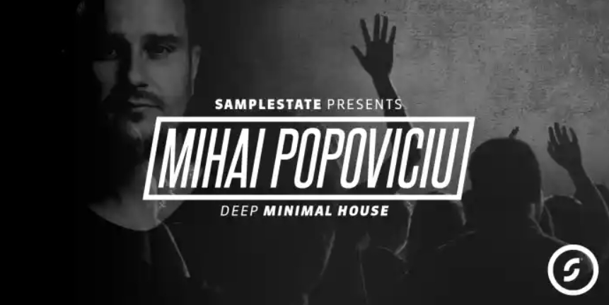 Samplestate Mihai Popoviciu Deep Minimal House [MULTiFORMAT]