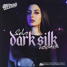 91Vocals Salvo Dark Silk Vocals [WAV] (Premium)