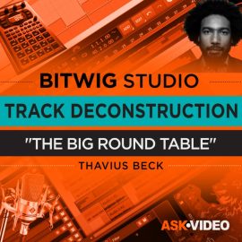 Ask Video Bitwig Studio 403 Track Deconstruction The Big Round Table [TUTORiAL] (Premium)