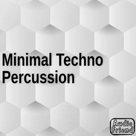 AudioFriend Minimal Techno Percussion [WAV] (Premium)