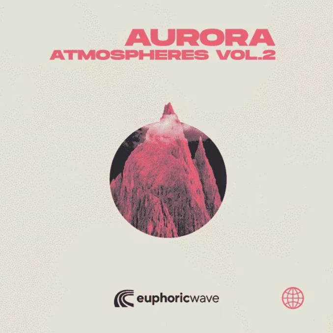 Euphoric Wave Aurora Atmospheres Vol.2 [WAV]