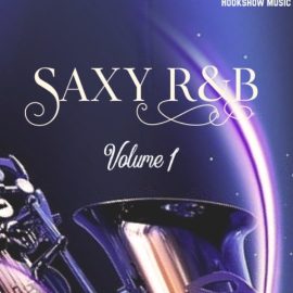 HOOKSHOW Saxy RnB Vol 1 [WAV] (Premium)