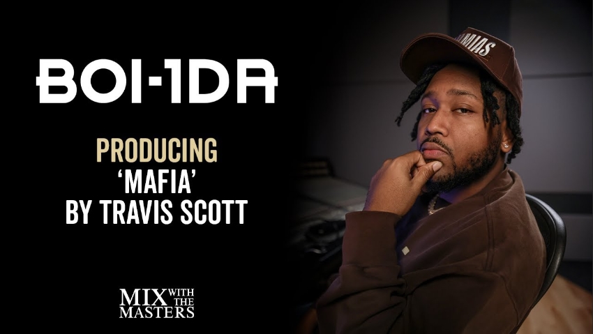 MixWithTheMasters Inside The Track #80 Boi-1da producing 'Mafia' by Travis Scott [TUTORiAL]