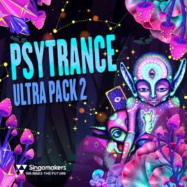 Singomakers Psytrance Ultra Pack 2 [MULTiFORMAT] (Premium)