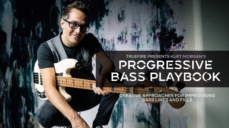 Truefire Kurt Morgan's Progressive Bass Playbook [TUTORiAL]