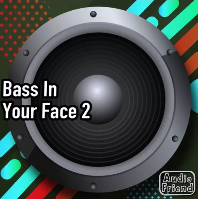 AudioFriend Bass In Your Face 2 [WAV]