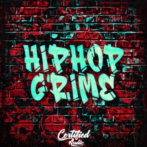 Certified Audio LLC Hip Hop Grime [WAV]
