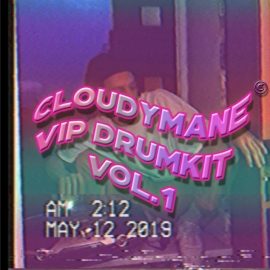 Cloudymane Vip Drumkit Vol.1 [WAV] (Premium)