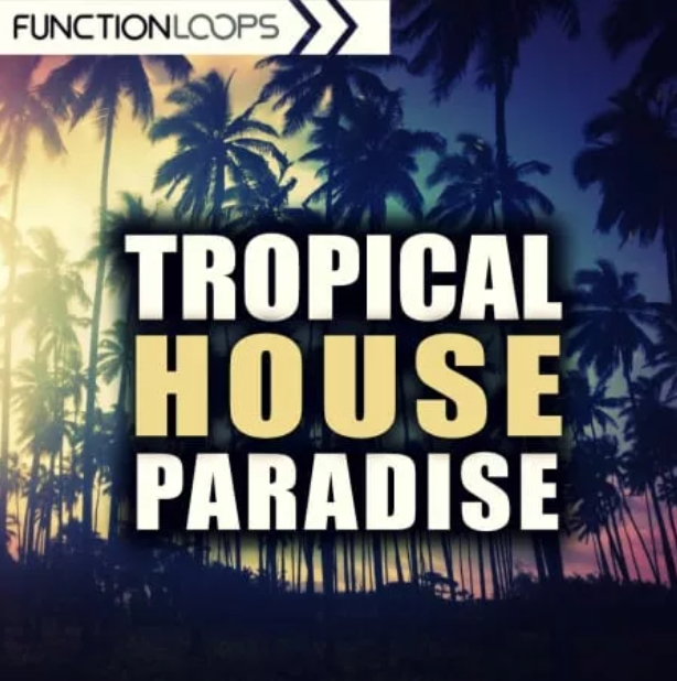 Function Loops Tropical House Paradise [WAV]