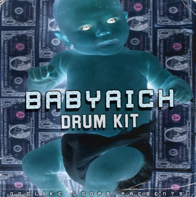 Godlike Loops BabyRich (Drum Kit) [WAV]