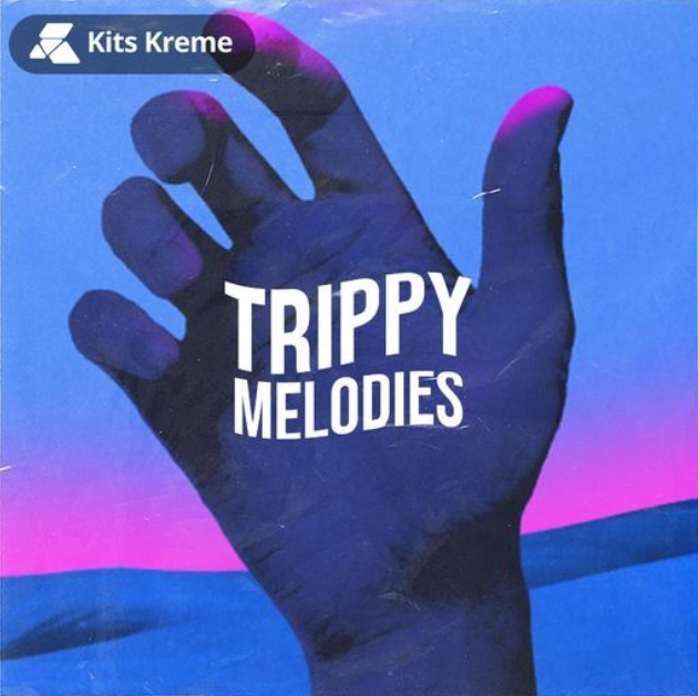 Kits Kreme Trippy Melodies [WAV]