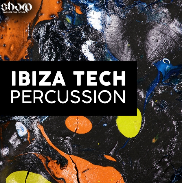 SHARP Ibiza Tech Percussion [WAV]