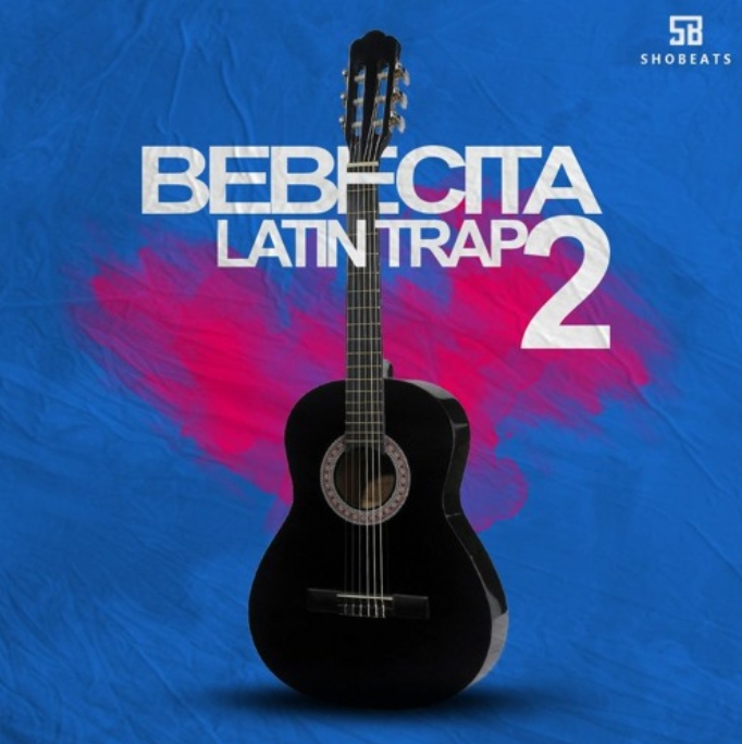 Shobeats Bebecita Latin Trap 2 [WAV, MiDi]