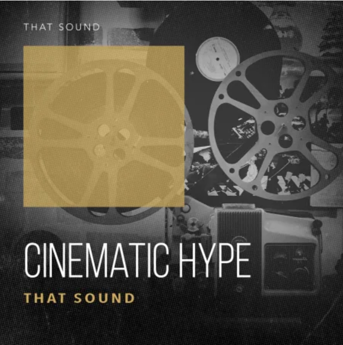 That Sound Cinematic Hype [WAV]