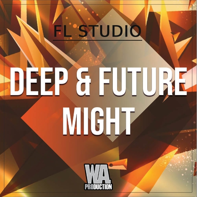 WA Production Deep and Future Might [MULTiFORMAT]