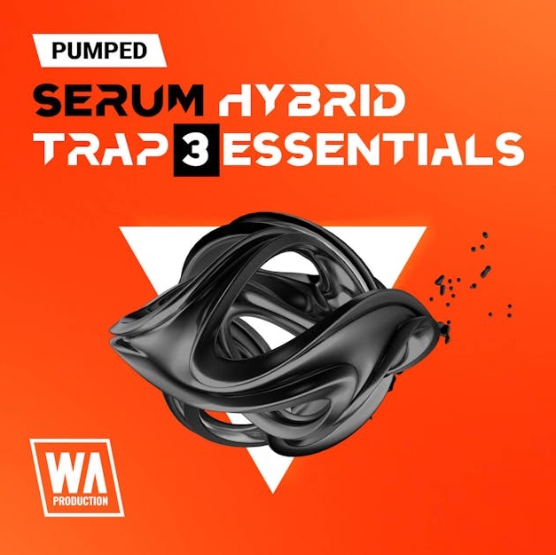 WA Production Pumped Serum Hybrid Trap Essentials 3 [Synth Presets]
