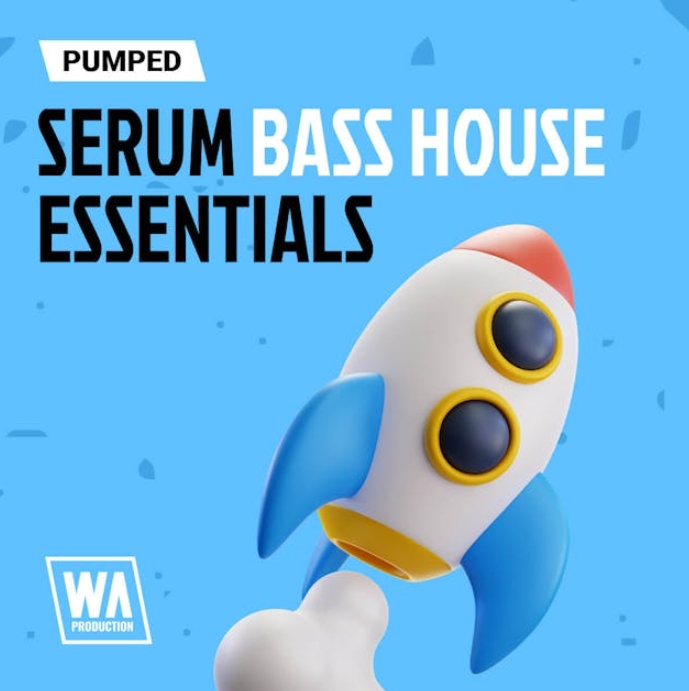 WA Production Serum Bass House Essentials [Synth Presets]
