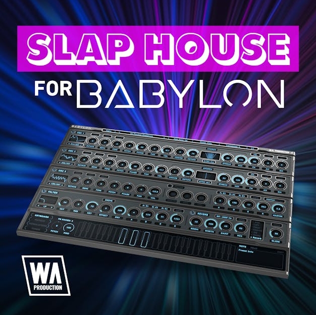 WA Production Slap House For Babylon [Synth Presets]