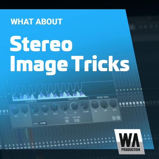 WA Production Stereo Image Tricks With Native FL Studio Plugins [TUTORiAL]