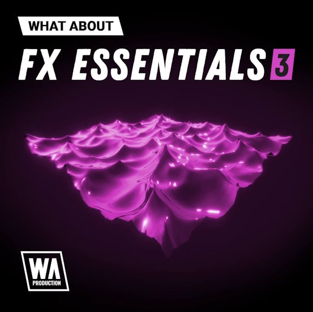 WA Production What About FX Essentials 3 [WAV]
