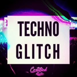 Certified Audio Techno Glitch [WAV] (Premium)