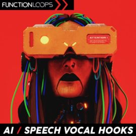 Function Loops AI Speech Vocal Hooks [WAV] (Premium)