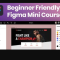 Introducing Figma A Beginners Mini Course (2023 UI UX Design) (Premium)
