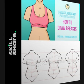 SKILLSHARE – HOW TO DRAW BREASTS EASILY – HUMAN ANATOMY SIMPLIFIED! (Premium)