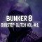 Bunker 8 Digital Labs Bunker 8 Dubstep Glitch Volume 1 [WAV] (Premium)