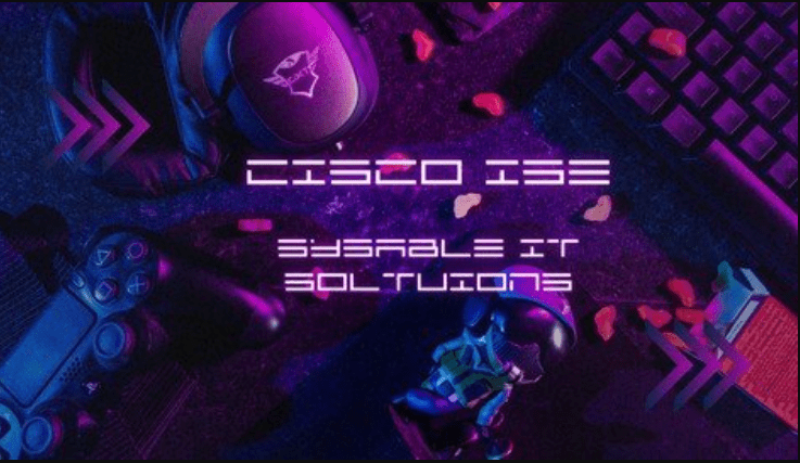 Cisco ISE 2023