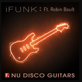 F9 iFunk Nu Disco Guitars Ft Robin Boult (Premium)