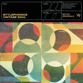 Splice Originals Stylephonics Vintage Soul [WAV] (Premium)