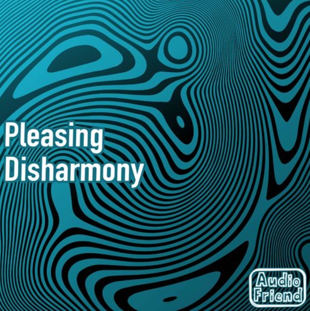 AudioFriend Pleasing Disharmony [WAV]