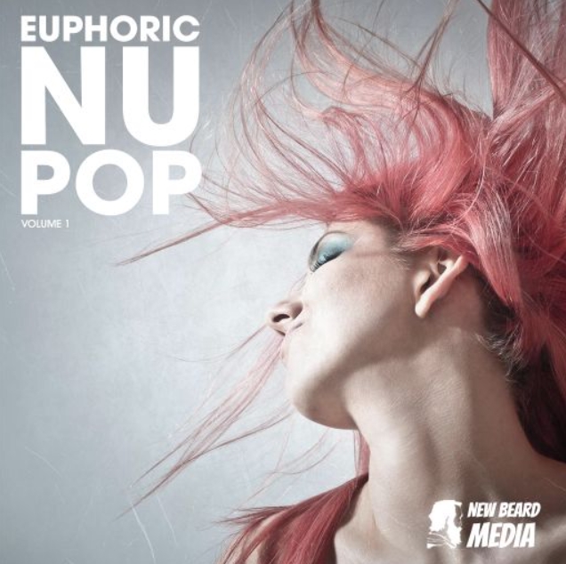 New Beard Media Euphoric Nu Pop Vol 1 [WAV]