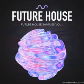 Standalone-Music Future House Vol.1 [WAV, Synth Presets] (Premium)