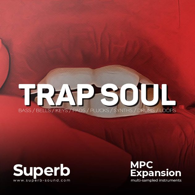 Superb Sound Trap Soul [MPC]