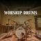 That Worship Sound Worship Drums Complete Bundle [Synth Presets] (Premium)
