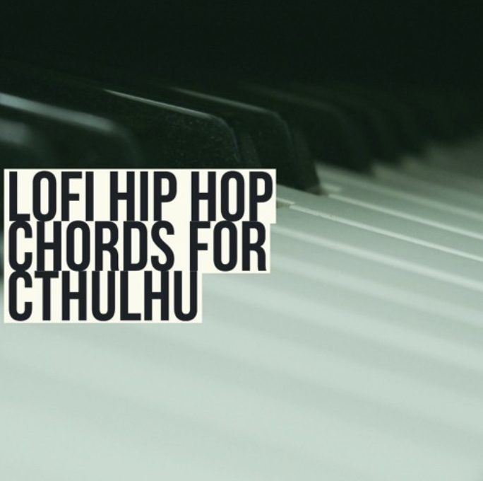 Glitchedtones Lofi Hip Hop Chords for Cthulhu [Synth Presets, MiDi, WAV]