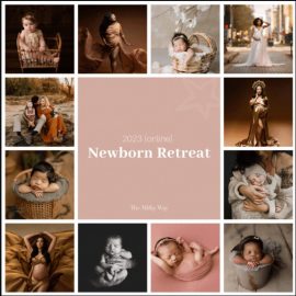 THE MILKY WAY – NEWBORN RETREAT 2023 – TIMELESS STUDIO MATERNITY – TIANNA JARRETT WILLIAMS (Premium)